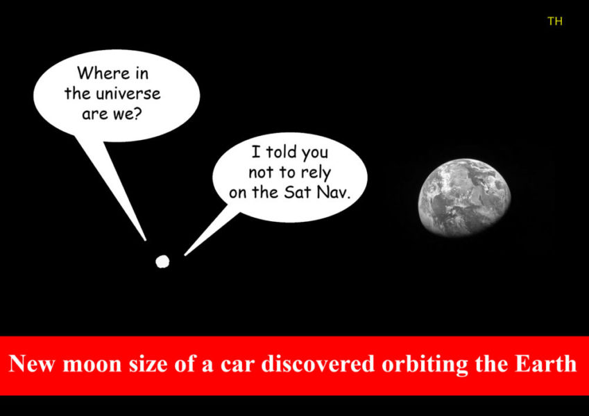 Ted Harrison cartoon on the news Earth has acquired a brand new moon that's about the size of a car