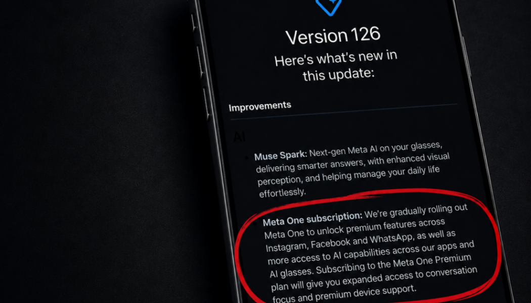 Screenshot-style image of Ray-Ban Meta Version 126 release notes, with the Meta One subscription wording about expanded access to Conversation Focus circled in red.